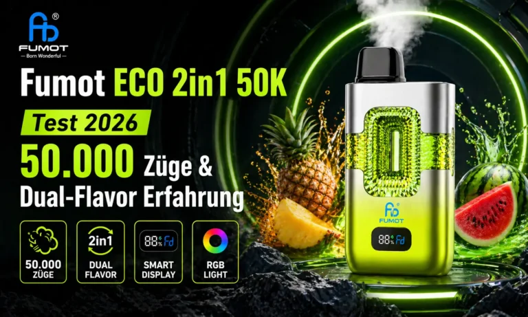Fumot ECO 2in1 50K Test 2026 – 50.000 Züge & Dual-Flavor Erfahrung
